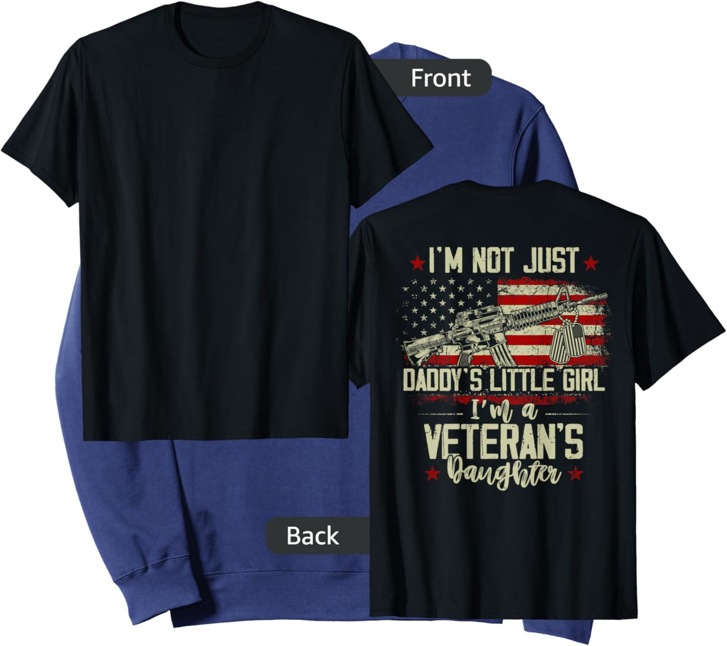 I'm Not Just Daddy's Little Girl Veteran's Daughter on back Sweatshirt - Sweatshirt | Navy