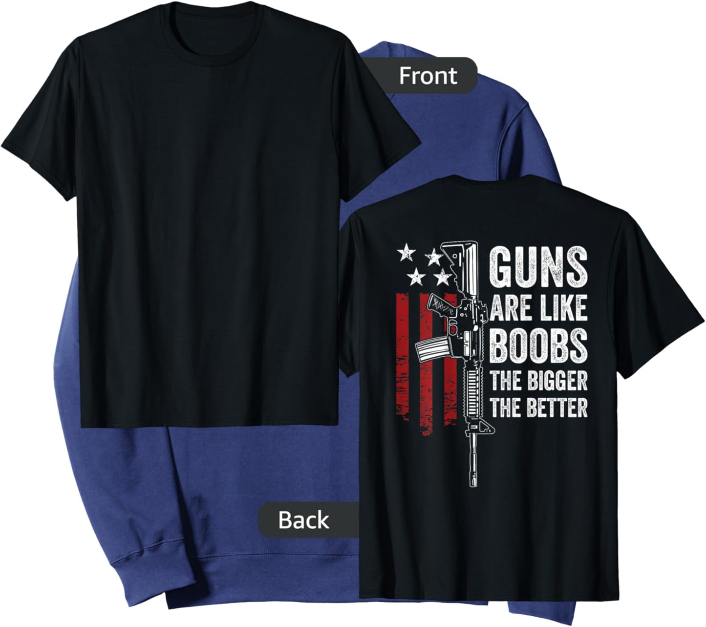 Guns Are Like Boobs - Funny Titties Gun Joke - ON BACK Sweatshirt - Sweatshirt | Navy