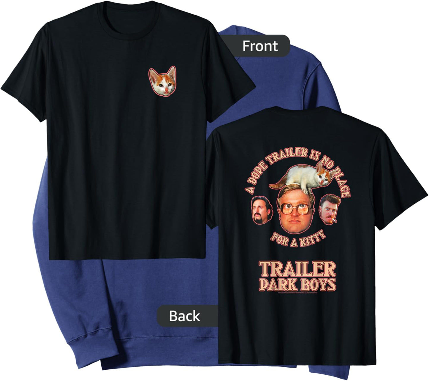 Trailer Park Boys Front & Back No Place for a Kitty Sweatshirt - Sweatshirt | Navy