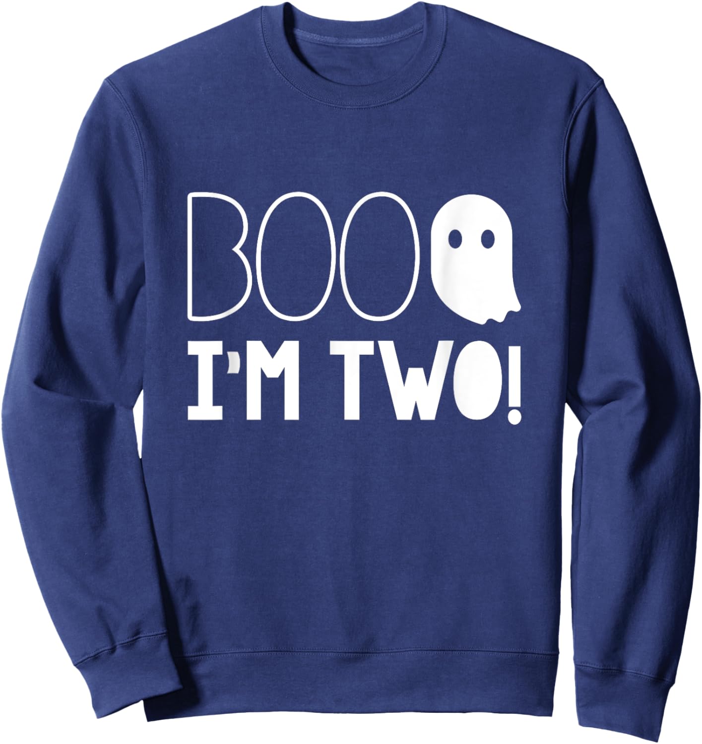 2nd Birthday Two Year Old Boo I'm Two! Halloween Ghost Sweatshirt - Sweatshirt | Navy