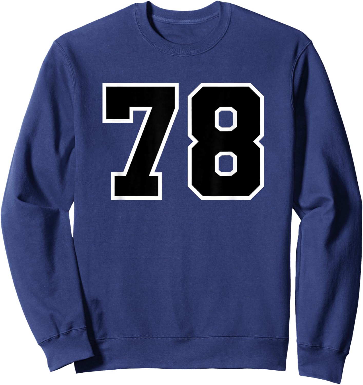 Number #78 Sports Jersey, Birthday Age Favorite Lucky Number Sweatshirt - Sweatshirt | Navy