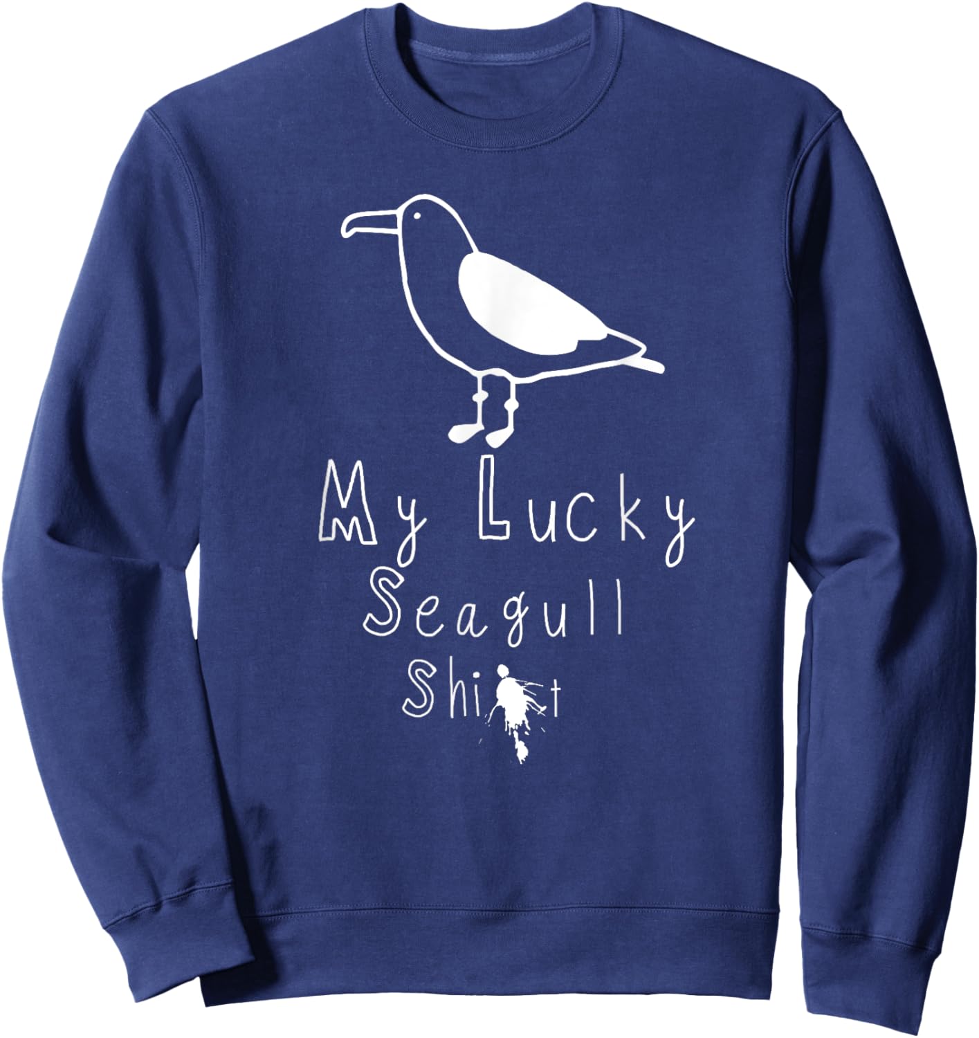 My Lucky seagull graphic Funny Poop Sweatshirt - Sweatshirt | Navy