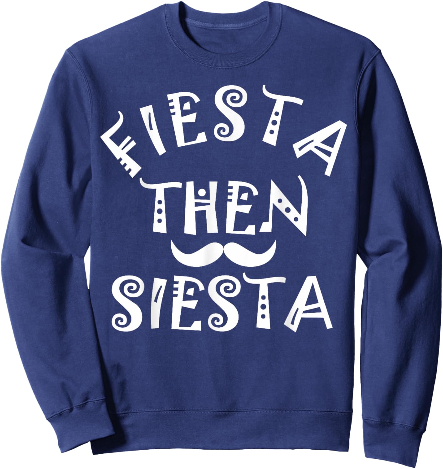 Cinco De Mayo Fiesta dann Siesta Boys Children Women Men Sweatshirt - Sweatshirt | Navy
