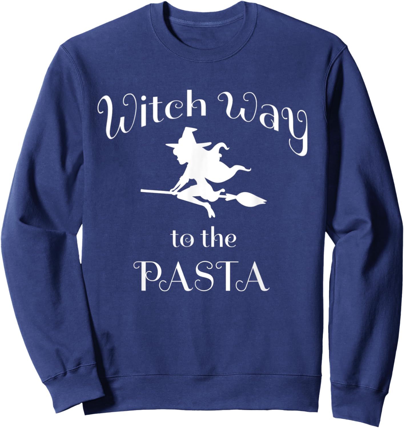 Halloween Pun Witch Way To The Pasta Sweatshirt - Sweatshirt | Navy