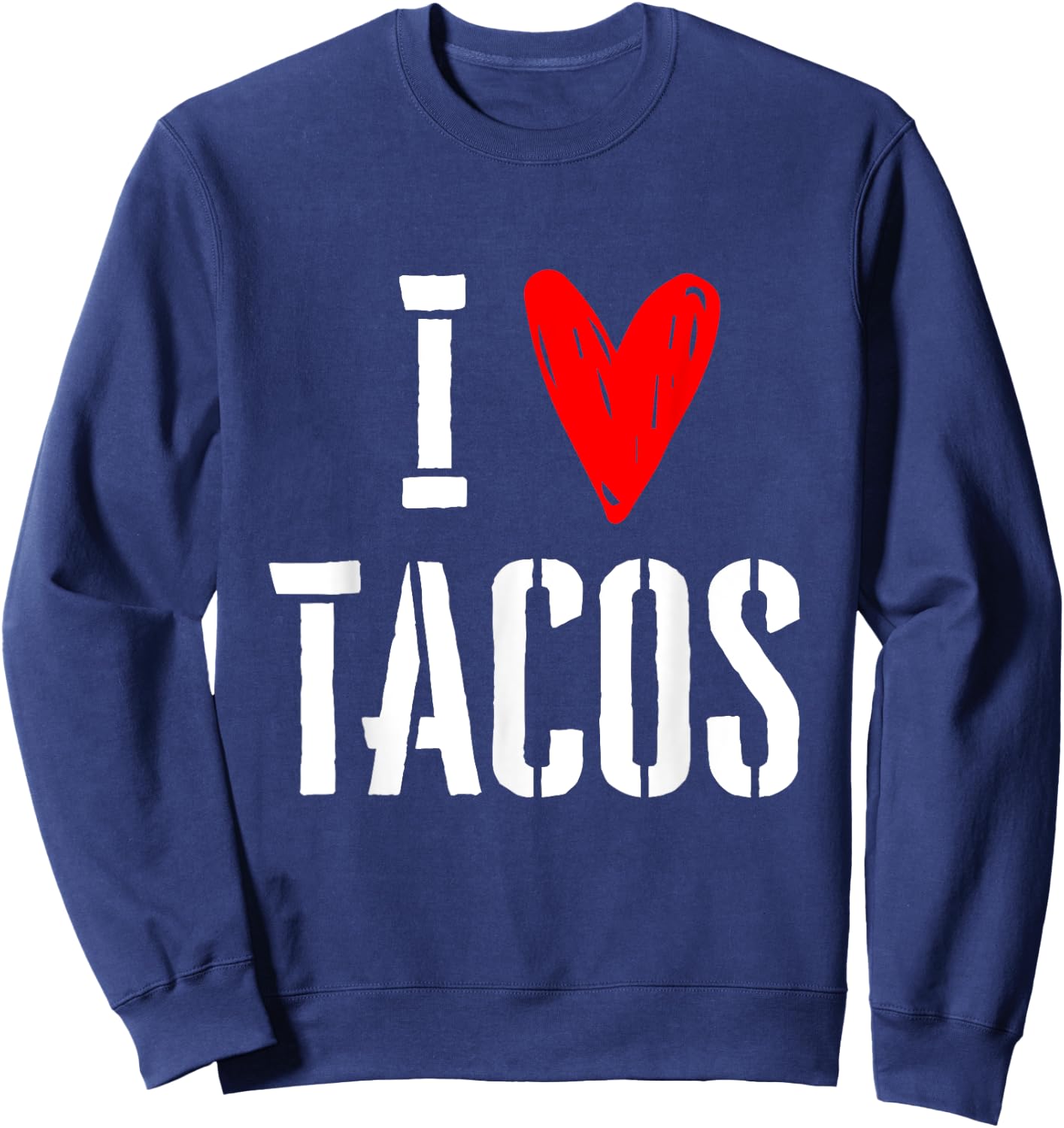 Love Tacos Tuesday Cinco De Mayo Adult Kids Toddler Baby 5T Sweatshirt - Sweatshirt | Navy