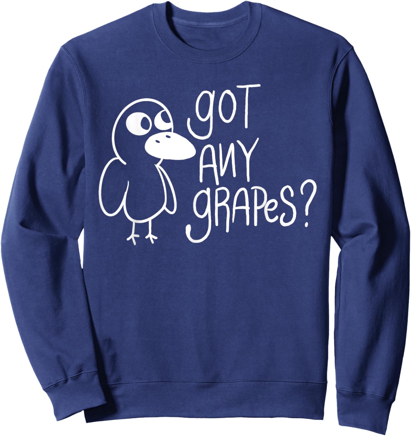 Got Any Grapes - Duck Lover Sweatshirt - Sweatshirt | Navy