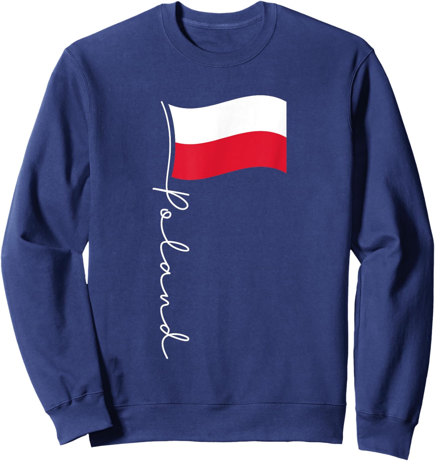 Poland Signature Flag Pole - Elegant Patriotic Polish Flag Sweatshirt - Sweatshirt | Navy