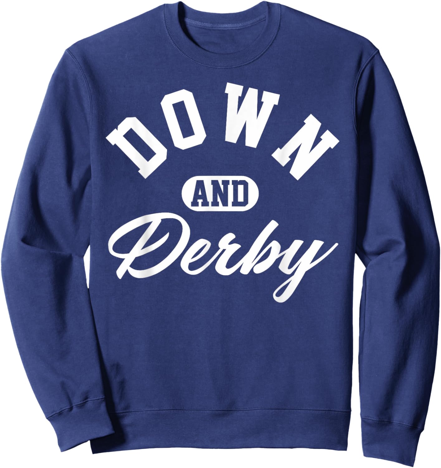 Funny Horse Racing Vintage Down & Derby KY Derby Horse Sweatshirt - Sweatshirt | Navy