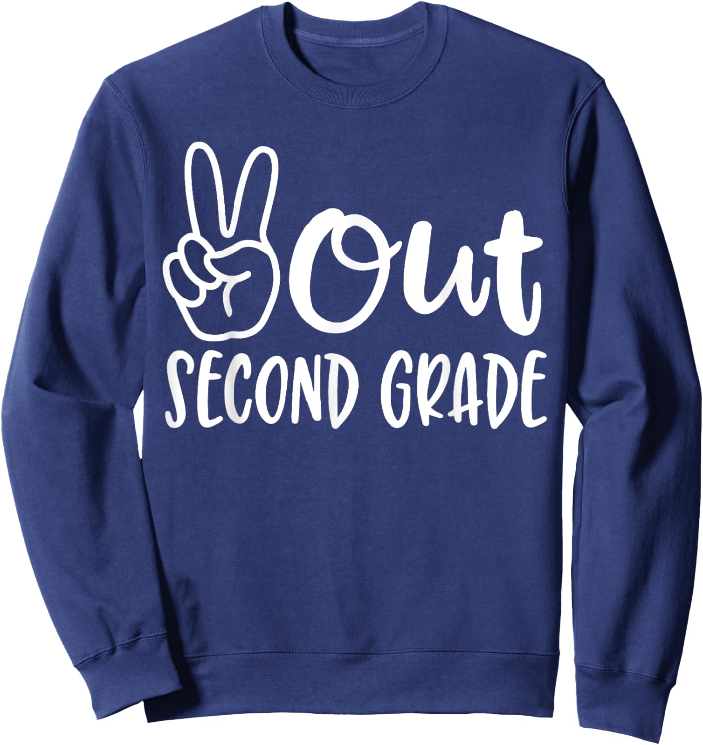 Last Day of School Peace Out 2nd Second Grade Teacher Kids Sweatshirt - Sweatshirt | Navy