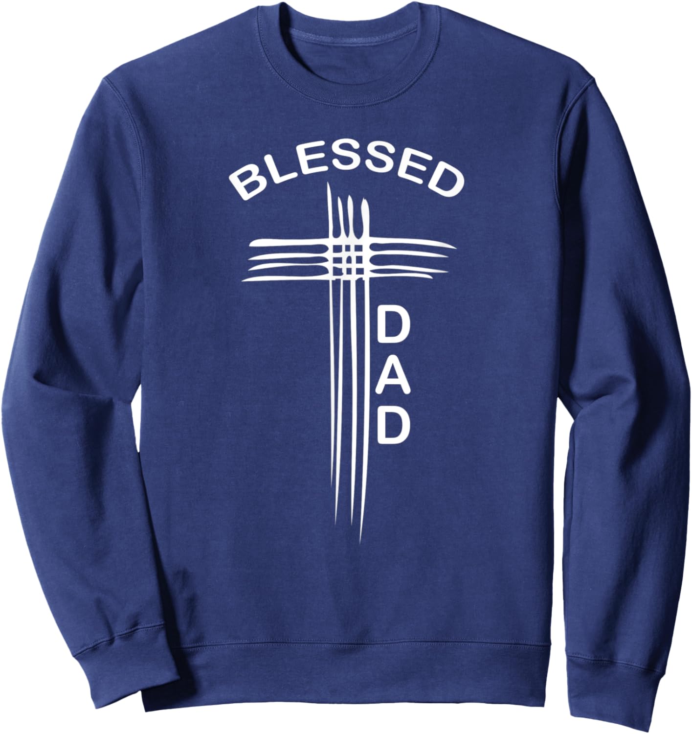 Blessed Dad Christian Cross Religious Sweatshirt - Sweatshirt | Navy