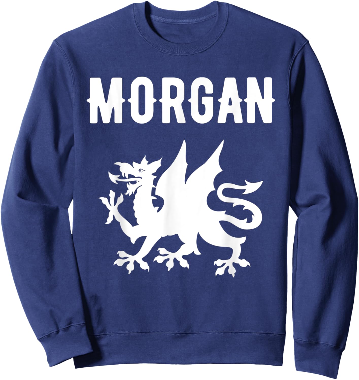 Morgan Surname Welsh Family Name Wales Heraldic Dragon Sweatshirt - Sweatshirt | Navy