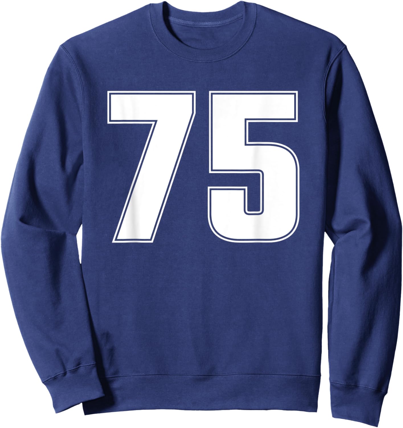 Number 75 Seventy Five Years Old Age Sports Team Jersey 75th Sweatshirt - Sweatshirt | Navy