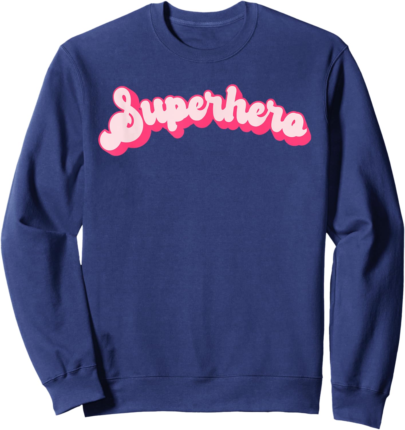 Superhero - Cute Pink Vintage Retro Halloween Super Hero Sweatshirt - Sweatshirt | Navy