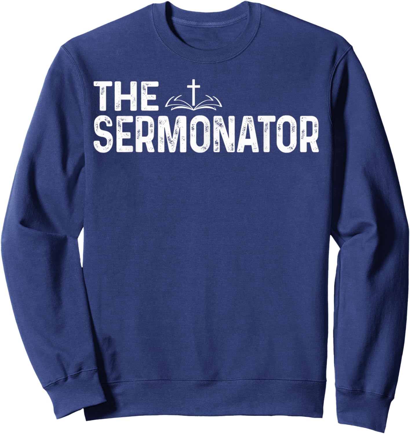 The Sermonator Pastor Christian Parish Clergy Apparel Sweatshirt - Sweatshirt | Navy