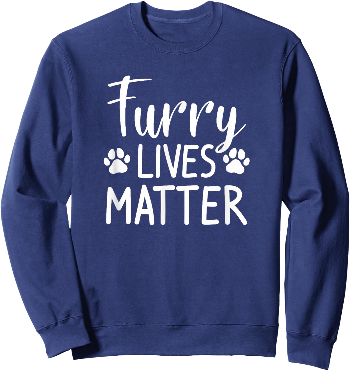 Furry Lives Matter Animal Cat Dog Rescue Women Sweatshirt - Sweatshirt | Navy