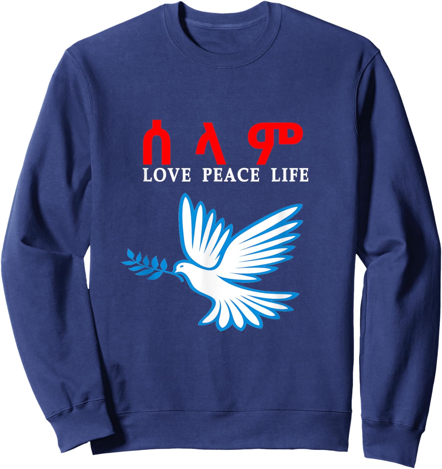 Eritrea Ethiopia selam love peace Sweatshirt - Sweatshirt | Navy