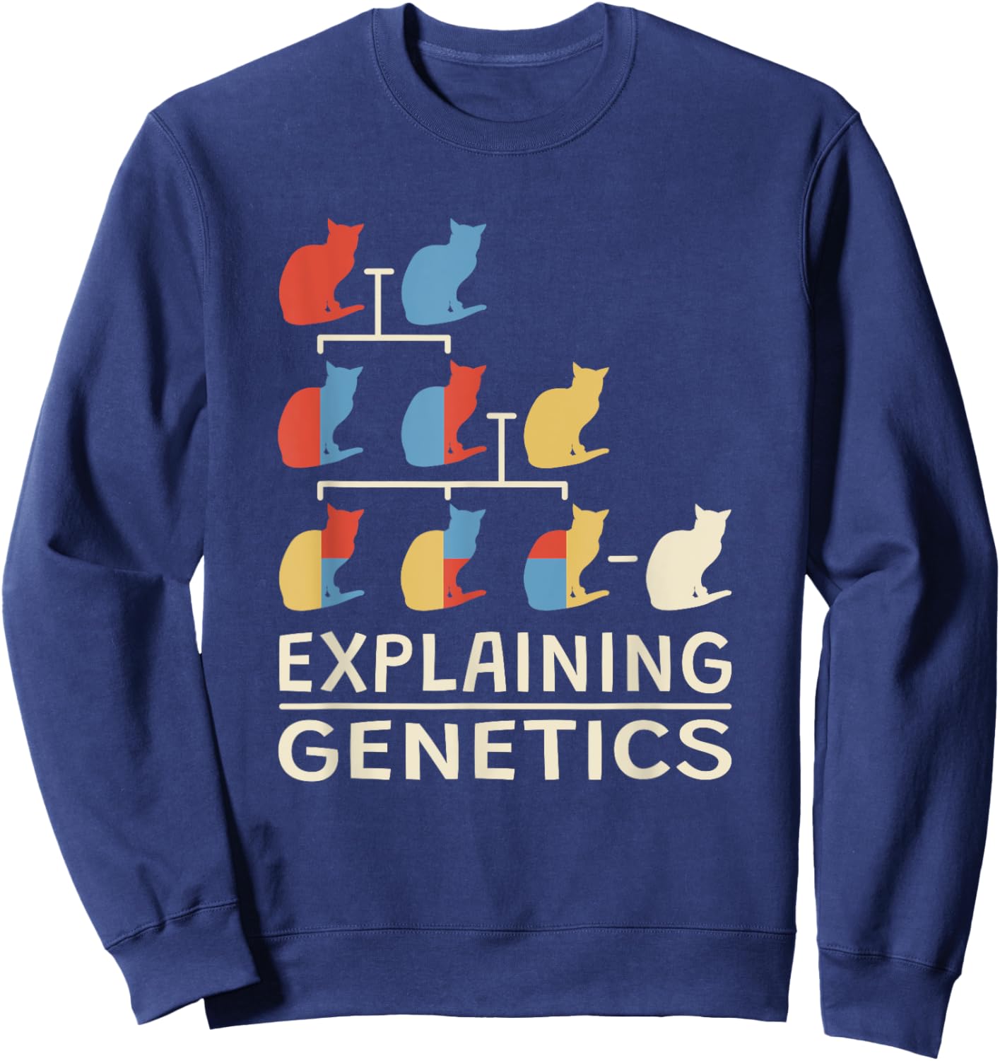 Explaining Genetics Teacher Genomics Biologist Genetics Sweatshirt - Sweatshirt | Navy