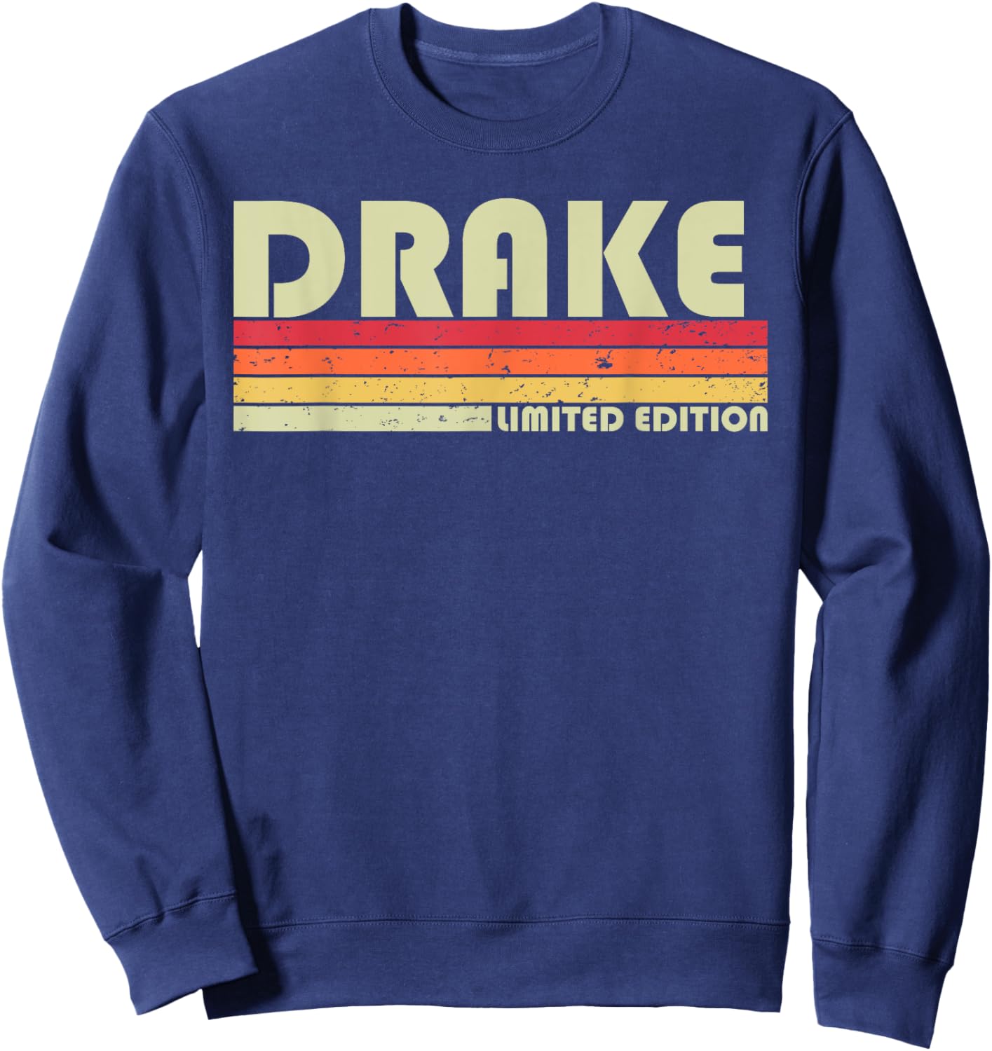 DRAKE Gift Name Personalized Funny Retro Vintage Birthday Sweatshirt - Sweatshirt | Navy