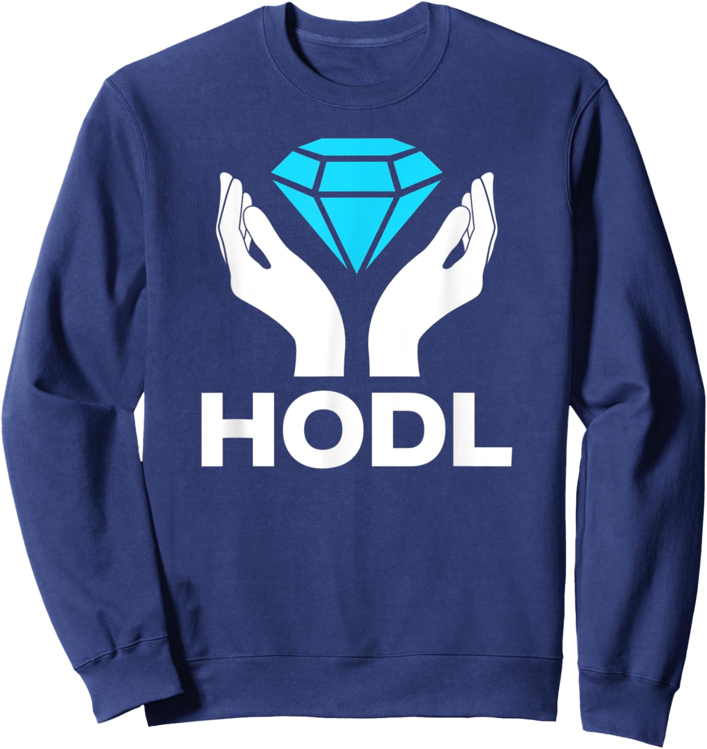 Diamonds Hands HODL - Wall Street Game Stocks Bets Memes Sweatshirt - Sweatshirt | Navy