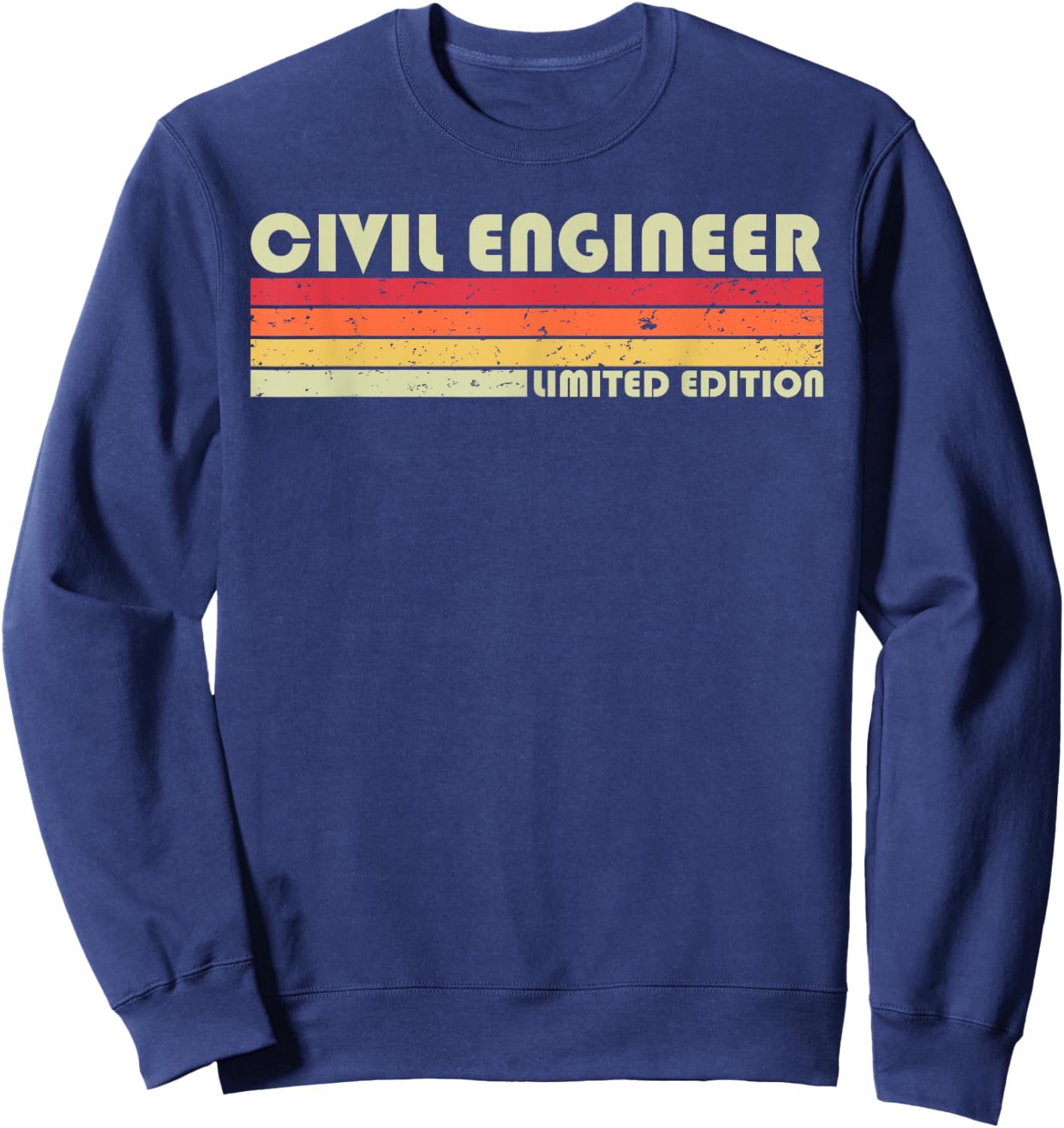 CIVIL ENGINEER Funny Job Title Profession Birthday Worker Sweatshirt - Sweatshirt | Navy