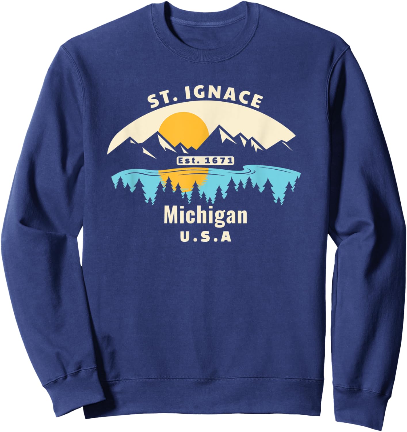 St. Ignace Michigan Souvenir Mountain Sunset River Sweatshirt - Sweatshirt | Navy