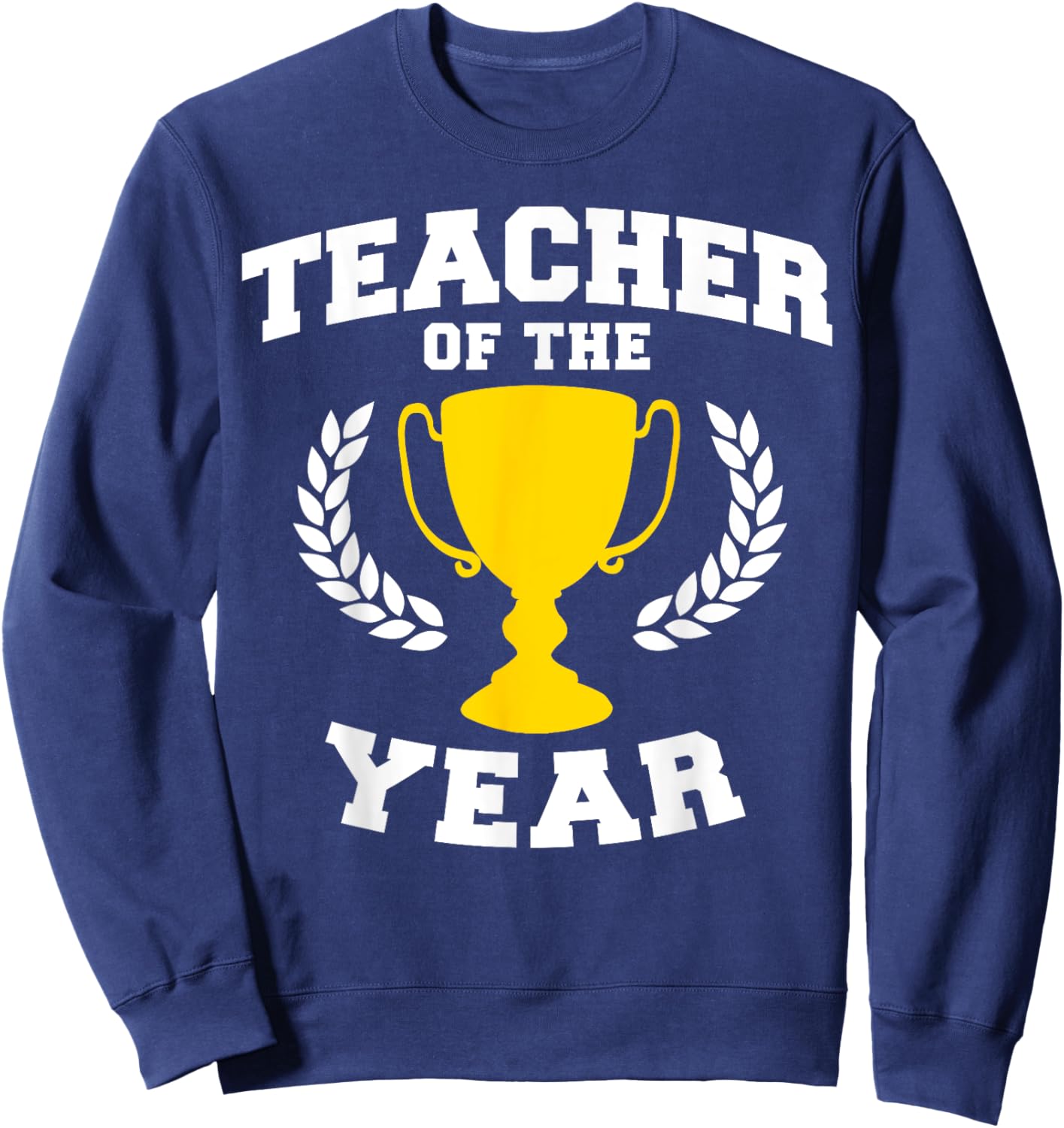 Teacher of the Year Women Sweatshirt - Sweatshirt | Navy
