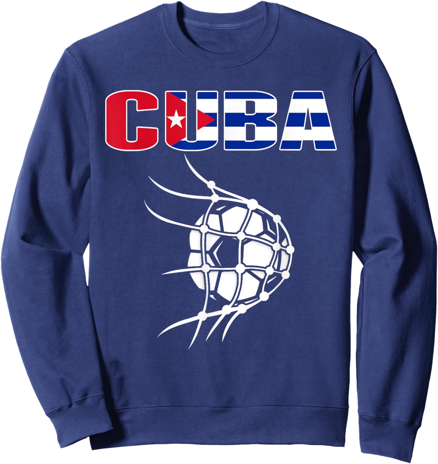 Cuba Soccer Ball In Net Goal - Support Cuban Football Team Sweatshirt - Sweatshirt | Navy