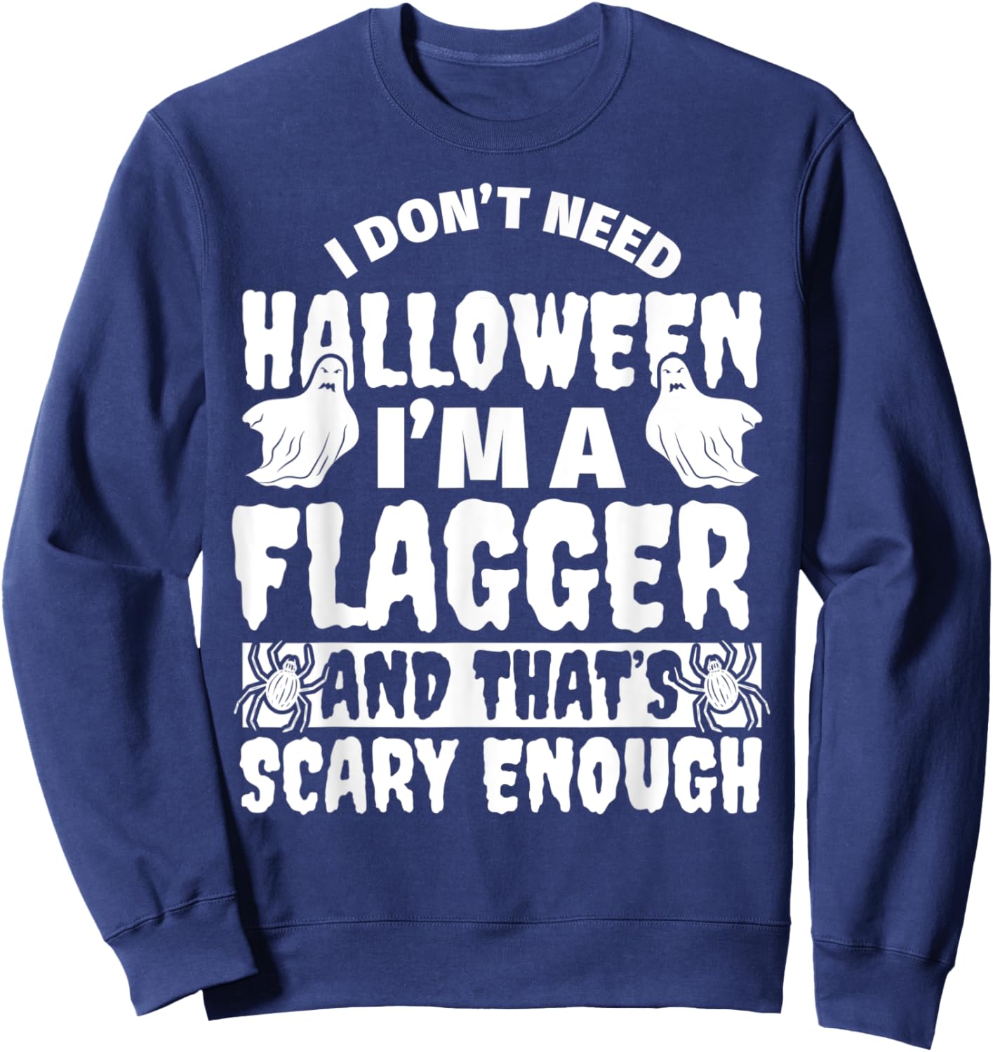FLAGGER Halloween Funny Sweatshirt - Sweatshirt | Navy