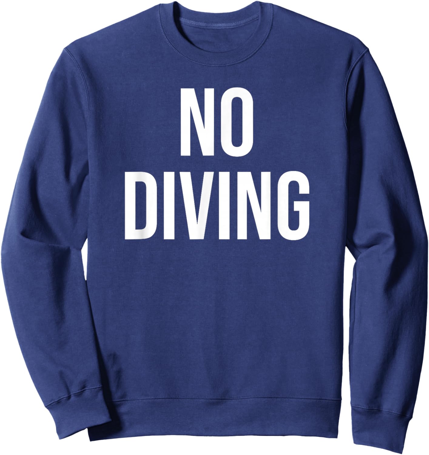 No Diving Sweatshirt - Sweatshirt | Navy