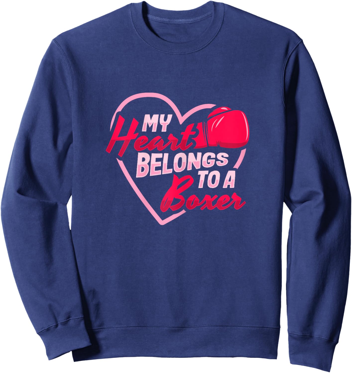 Boxing Husband My heart belongs to a boxer for a Boxing Wife Sweatshirt - Sweatshirt | Navy