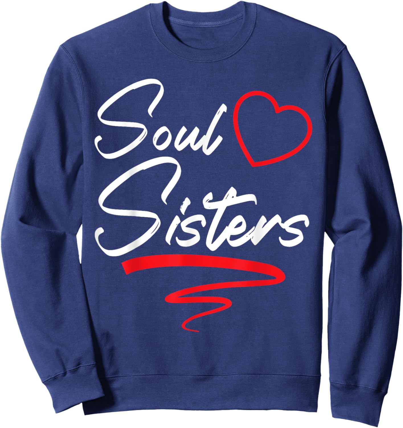 Soul Sisters Bestie Best Friend Forever Friendship BFF Squad Sweatshirt - Sweatshirt | Navy