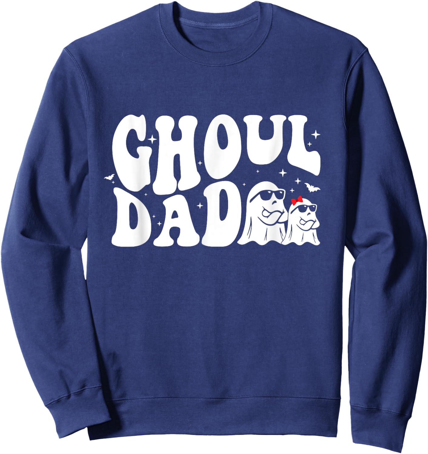 Ghoul Dad, Halloween Father, Daddy Ghost Trick or Treating Sweatshirt - Sweatshirt | Navy