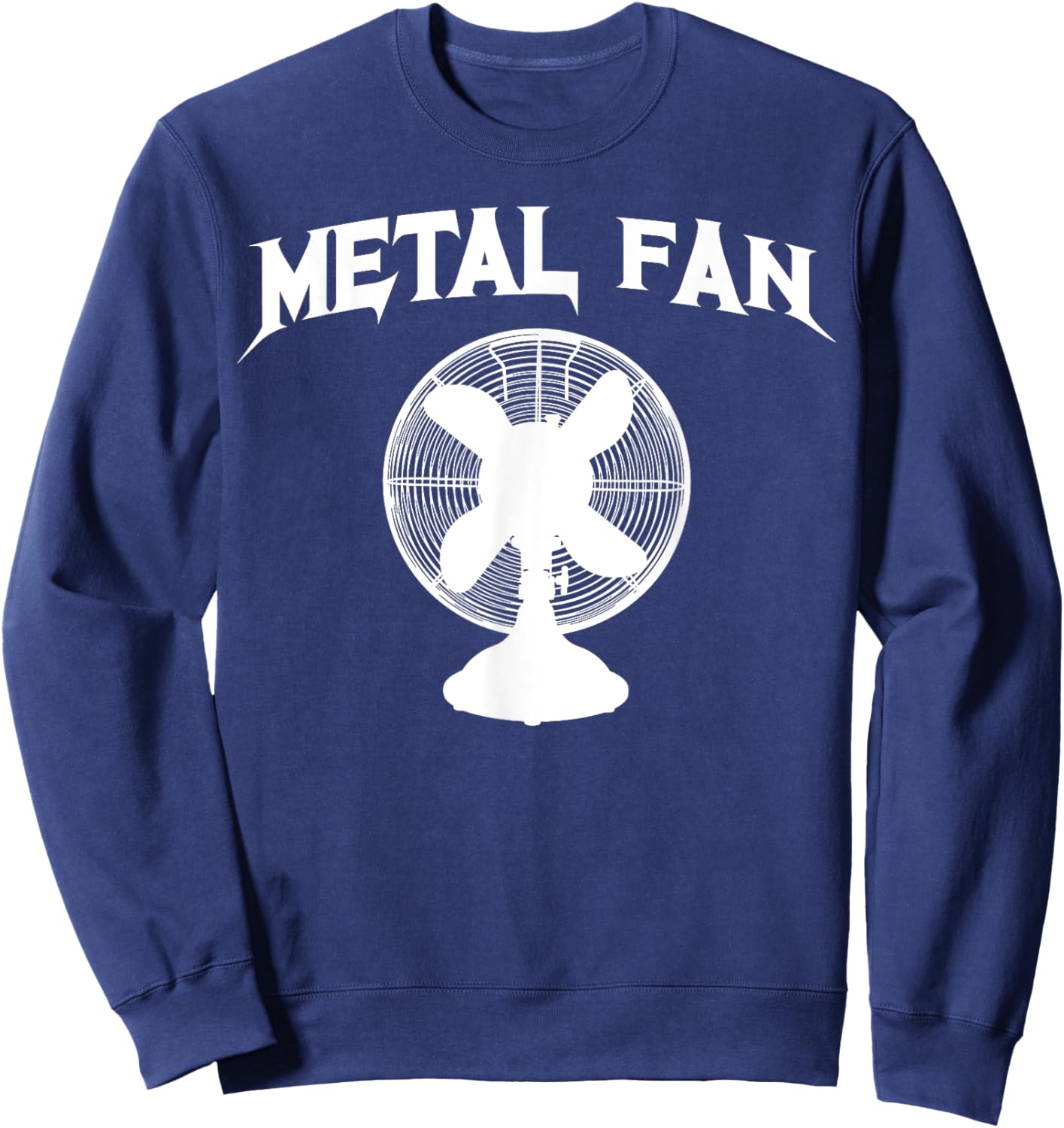 Metal Fan funny Heavy Metal fan Sweatshirt - Sweatshirt | Navy