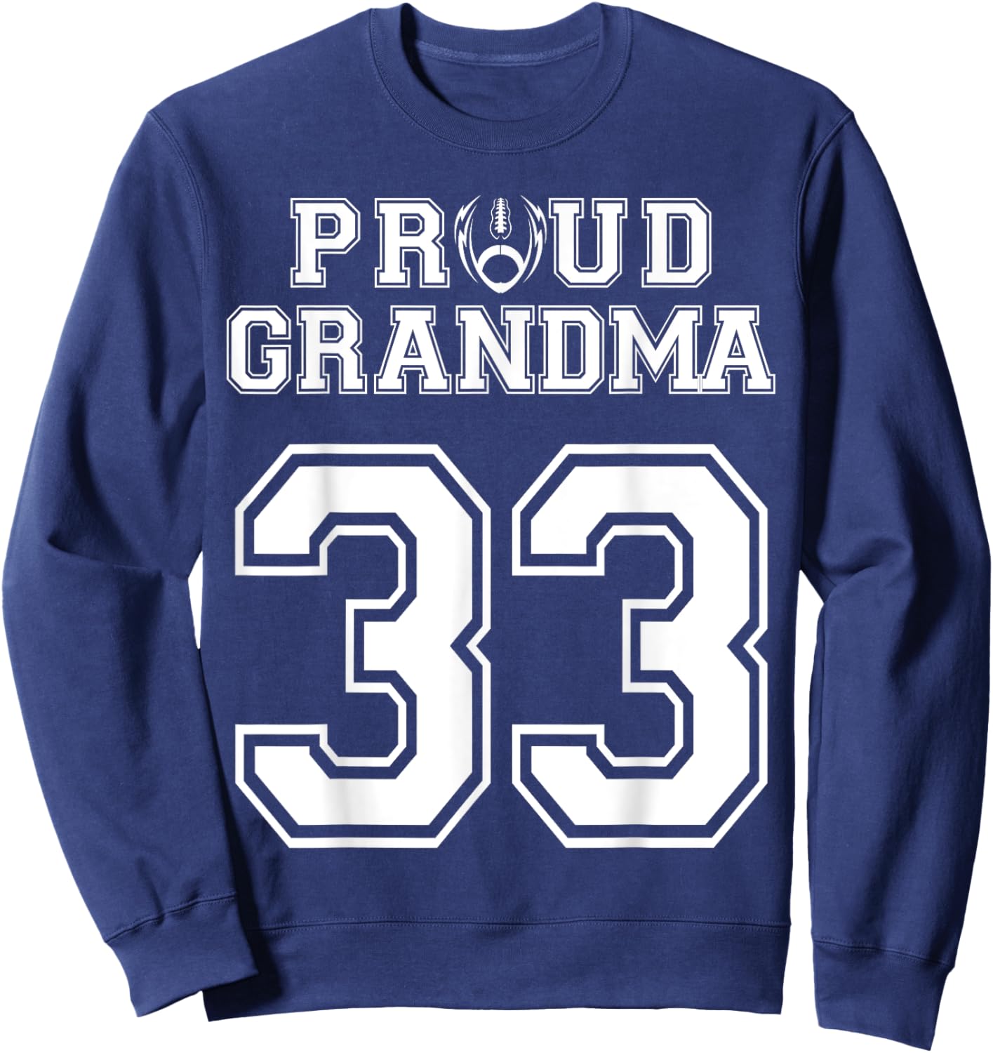 Custom Proud Football Grandma Number 33 Personalized Women Sweatshirt - Sweatshirt | Navy