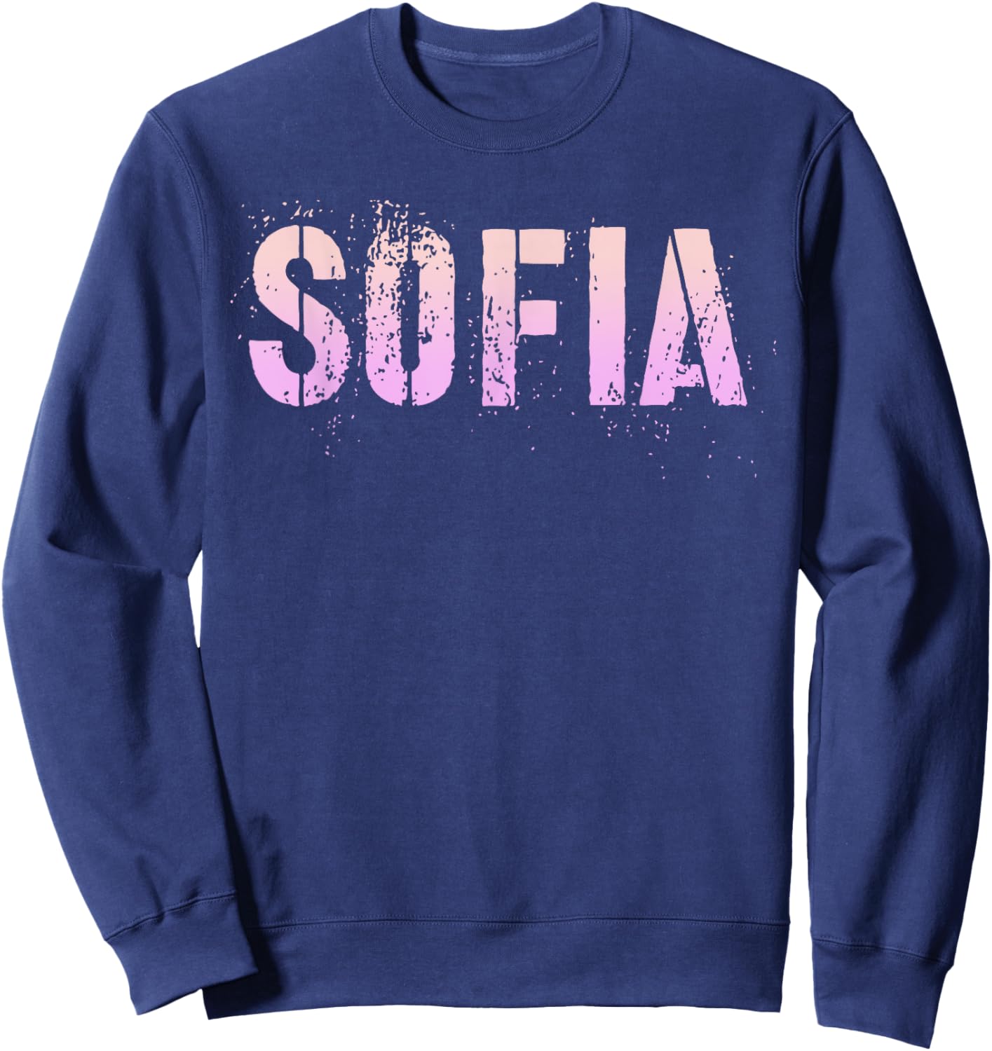 Vintage SOFIA Girls First Name Grunge Pink Custom Birthday Sweatshirt - Sweatshirt | Navy