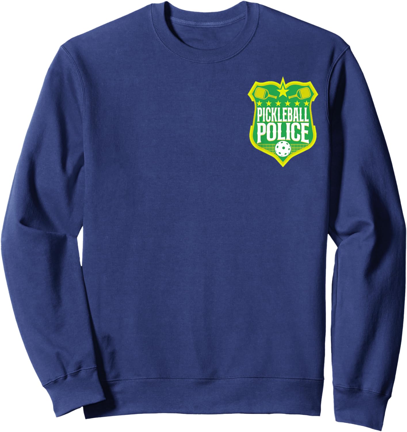 Pickleball Badge Pickleball Police Sweatshirt - Sweatshirt | Navy