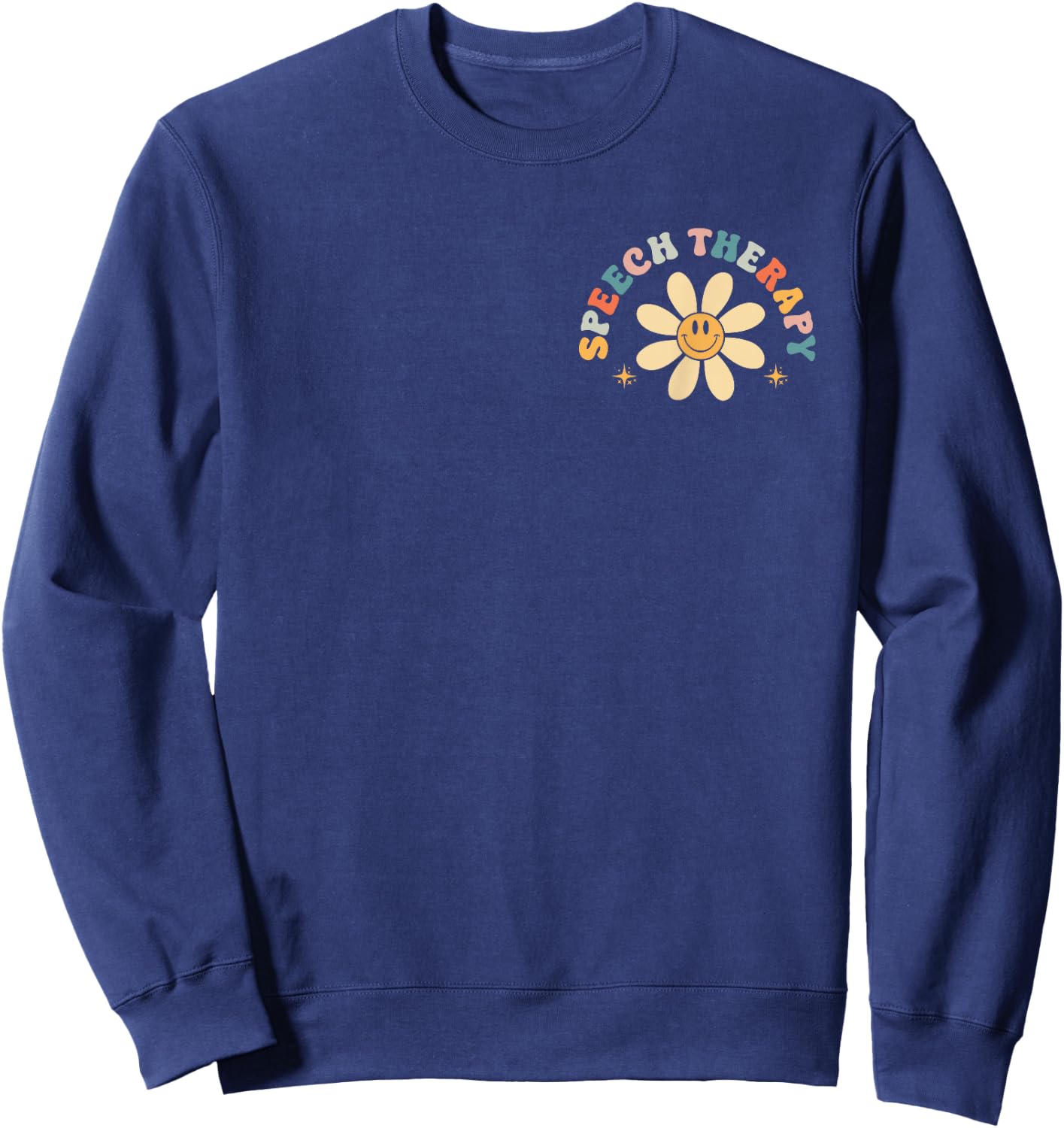 Speech Therapy Pocket Design SLP Language Pathologist Sweatshirt - Sweatshirt | Navy