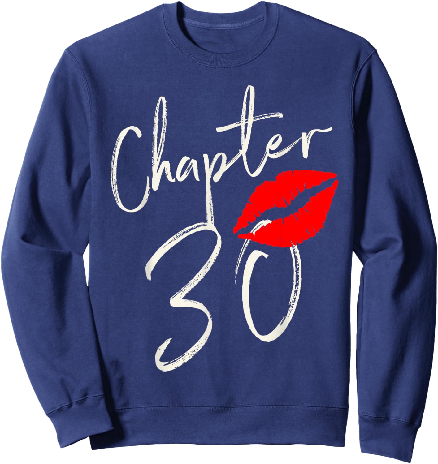 Chapter 30 EST 1992 30th Birthday Tea Gifts Sweatshirt - Sweatshirt | Navy