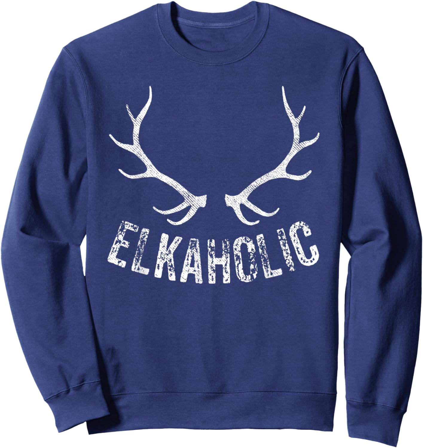 Elk Hunter Hunting Funny Elkaholic Sweatshirt - Sweatshirt | Navy