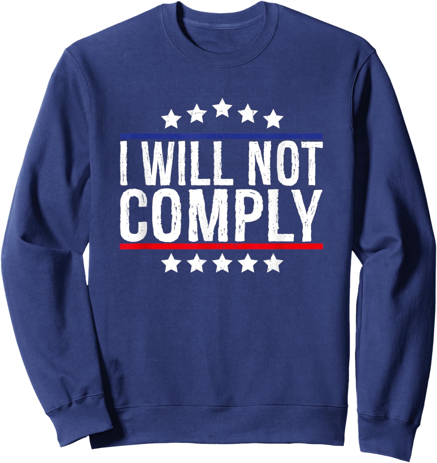 I Will Not Comply Sweatshirt - Sweatshirt | Navy
