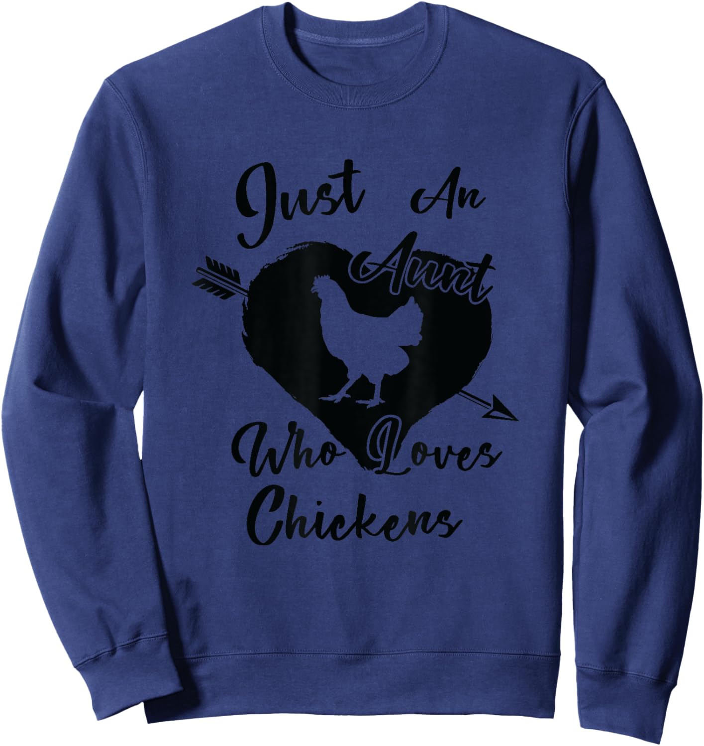 Just an Aunt who loves Chickens Auntie Chicken Farm Sweatshirt - Sweatshirt | Navy