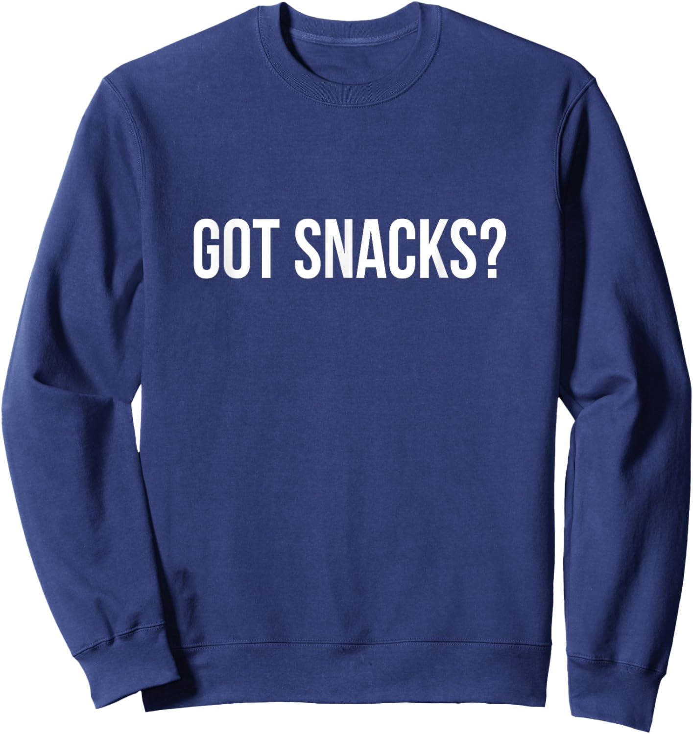 Got Snacks? Sweatshirt - Sweatshirt | Navy