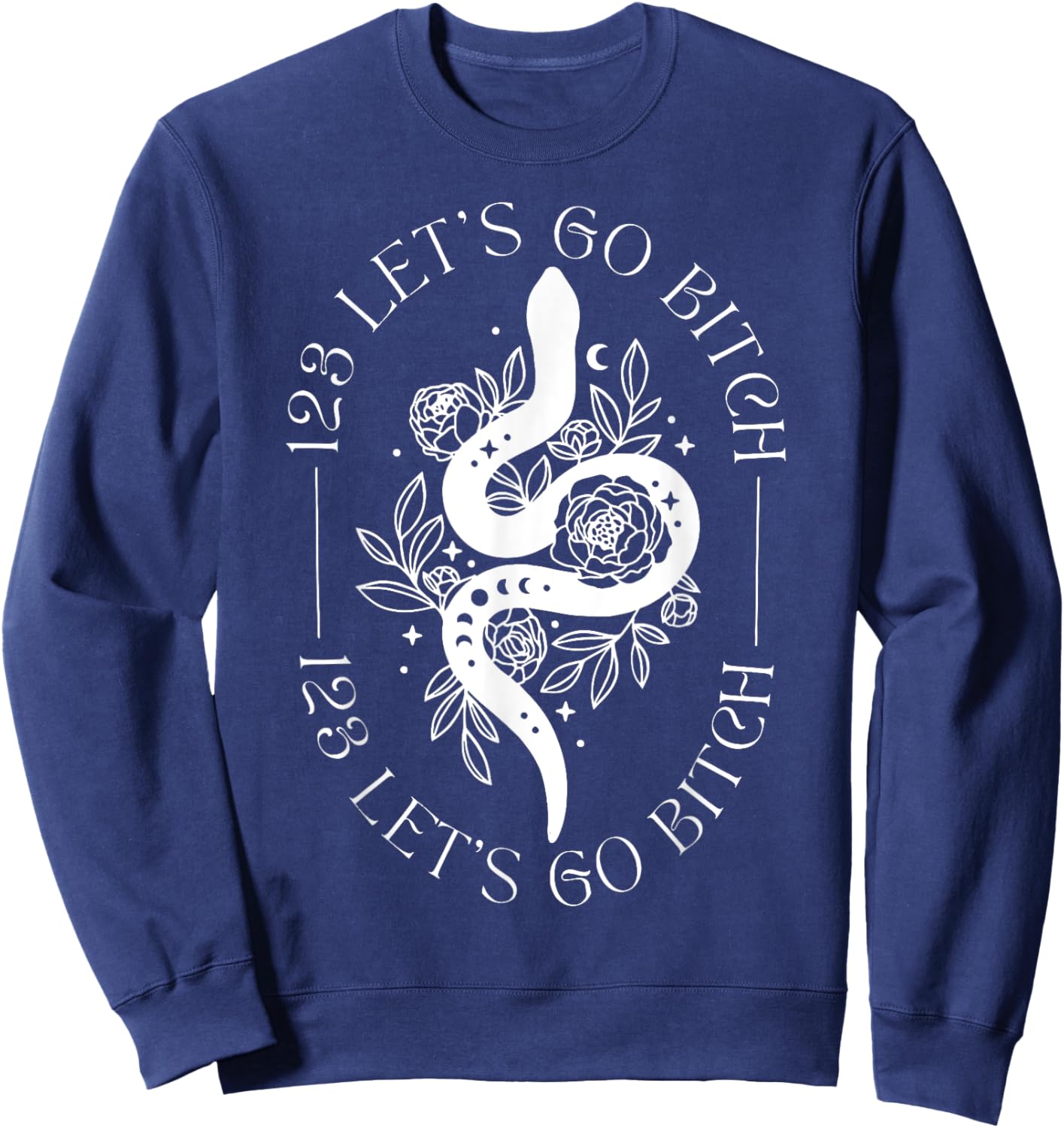 123 Let's Go B.itch Snake Sweatshirt - Sweatshirt | Navy