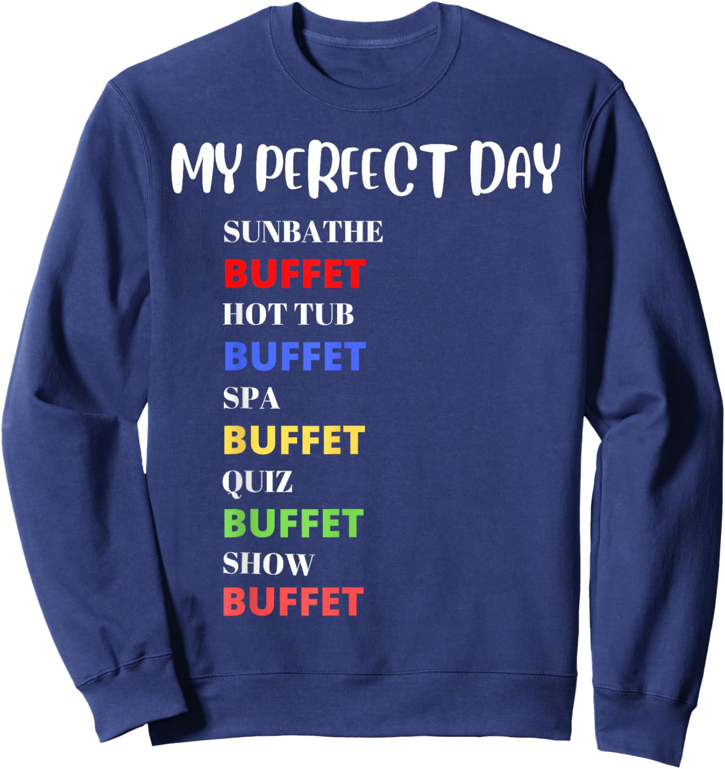 Funny Cruise boat summer holiday buffet design Sweatshirt - Sweatshirt | Navy