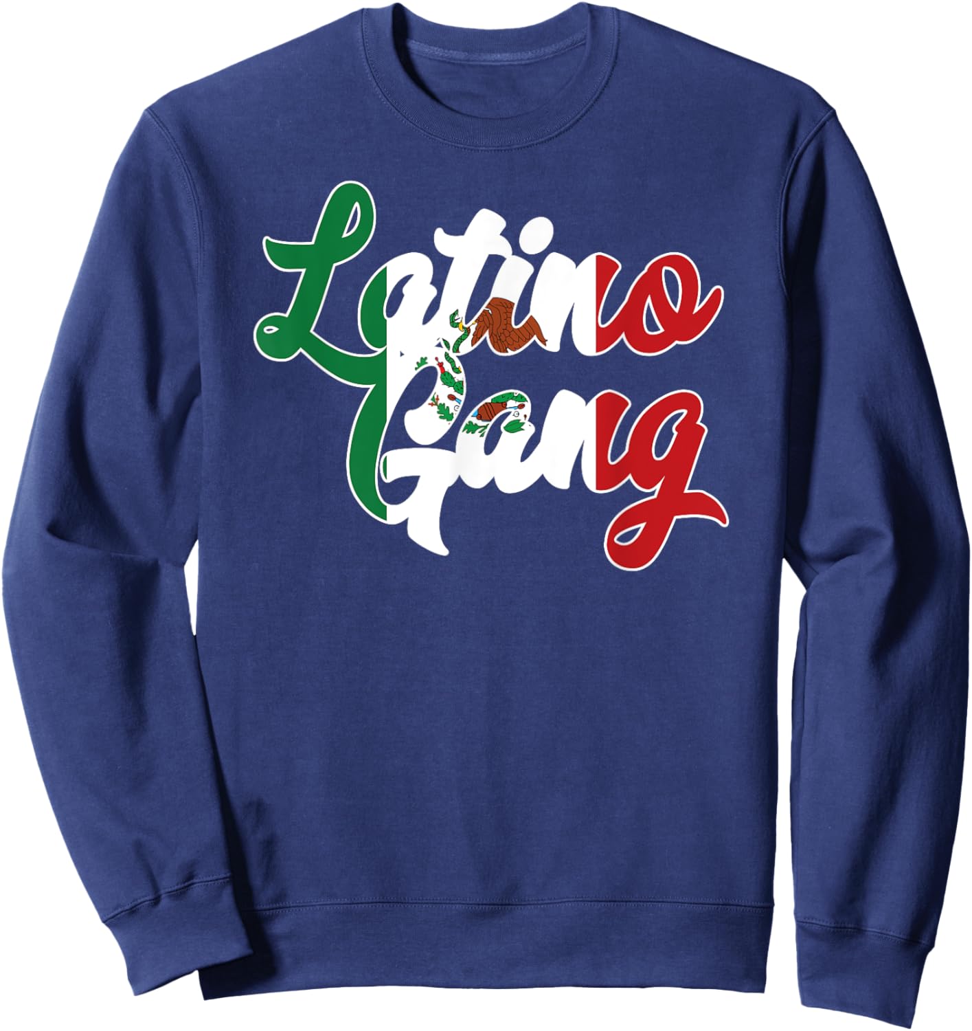 Latino Gang Latin Trap Hip Hop Rap Hispanic Mexican Flag Mex Sweatshirt - Sweatshirt | Navy