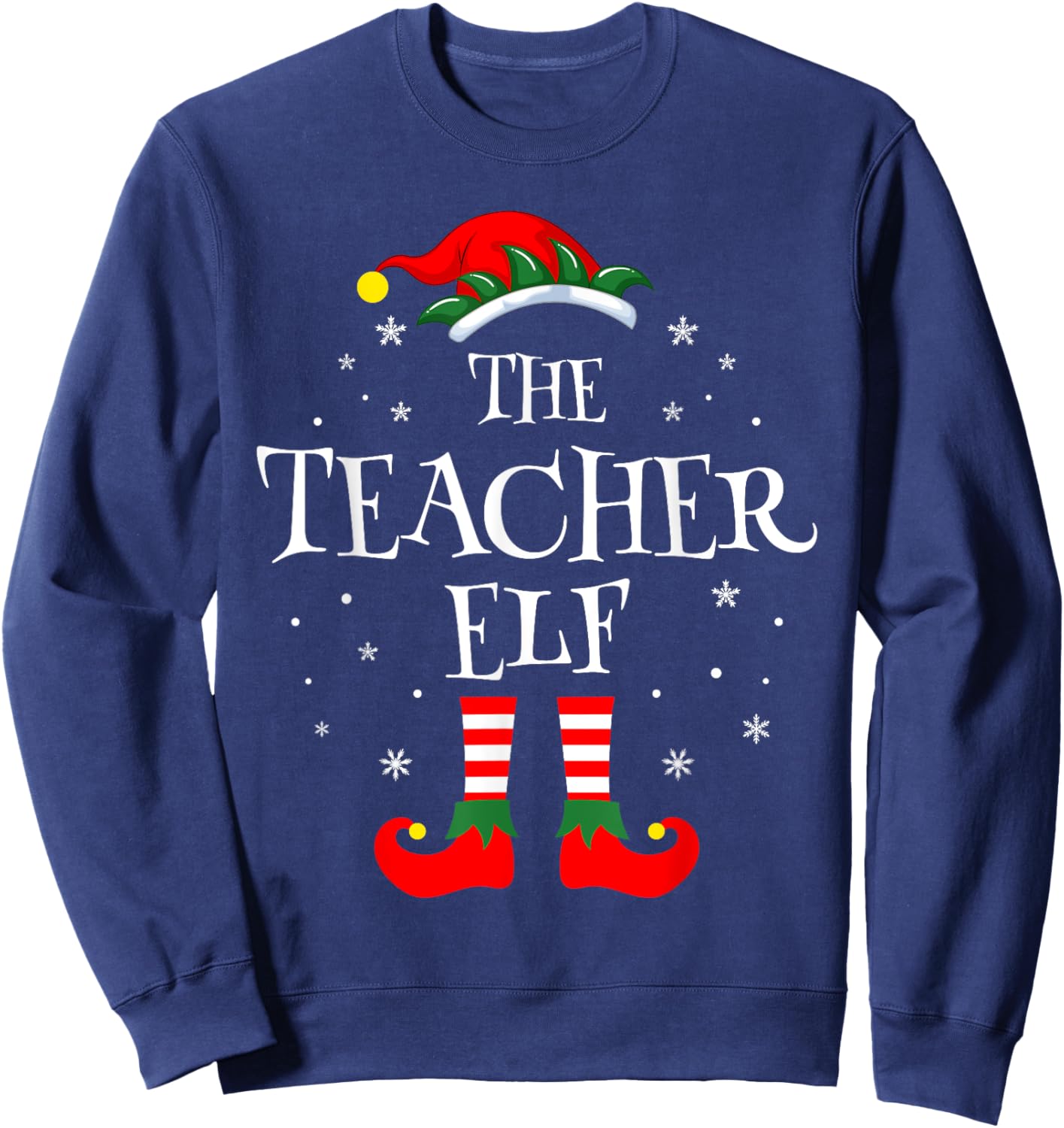 The Teacher Elf Christmas Family Matching Group Xmas Funny Sweatshirt - Sweatshirt | Navy