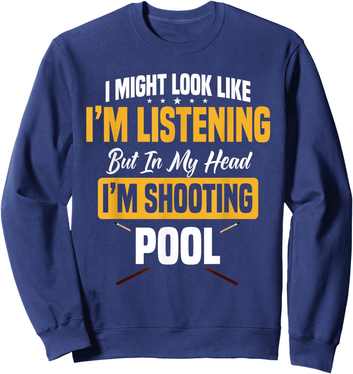 Billiards Player Pool Table Snooker Pyramid Billiard Stick Sweatshirt - Sweatshirt | Navy