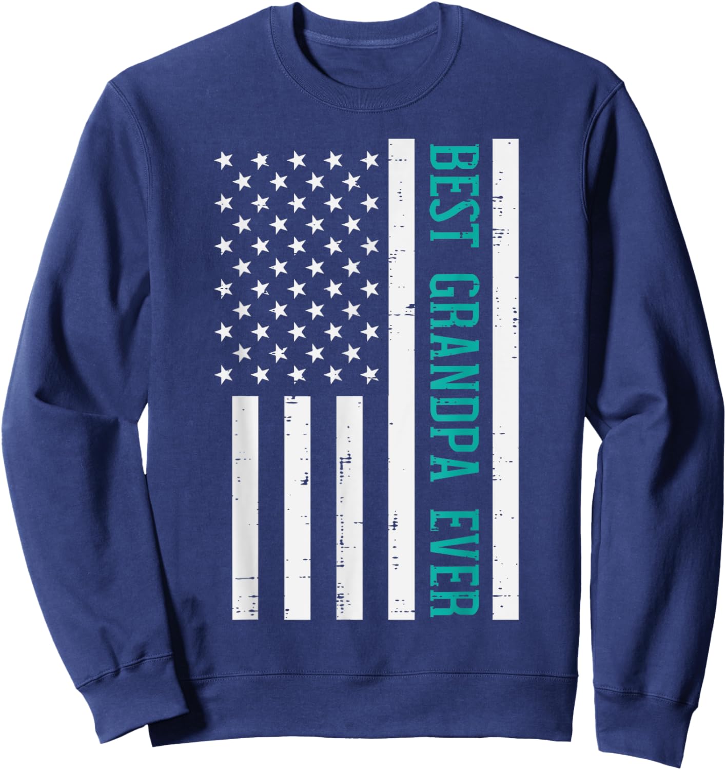 Best Grandpa Ever US Flag Vintage Fathers Day Patriotic Women Men Sweatshirt - Sweatshirt | Navy