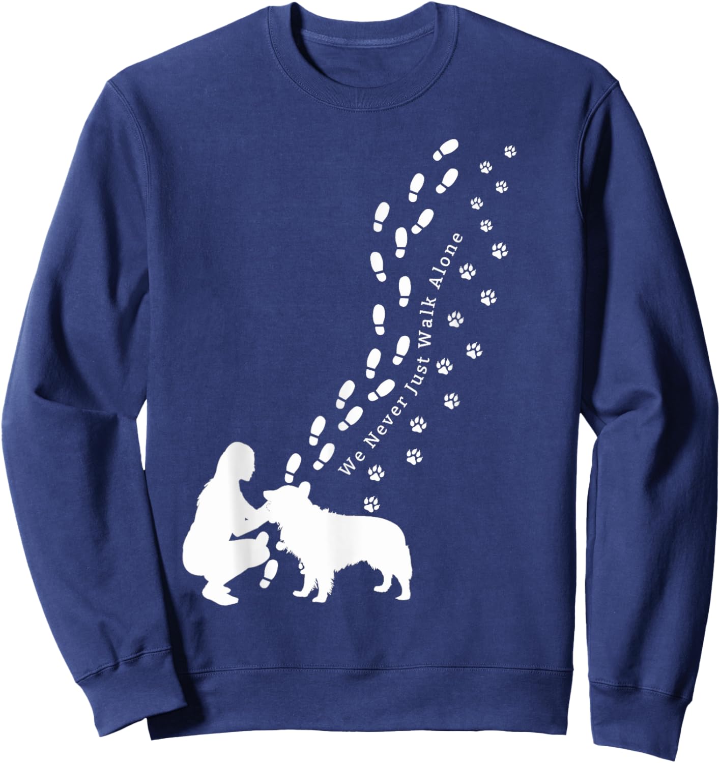 Never Just Walk Alone Dog Owner & Dog Paw Print Sweatshirt - Sweatshirt | Navy
