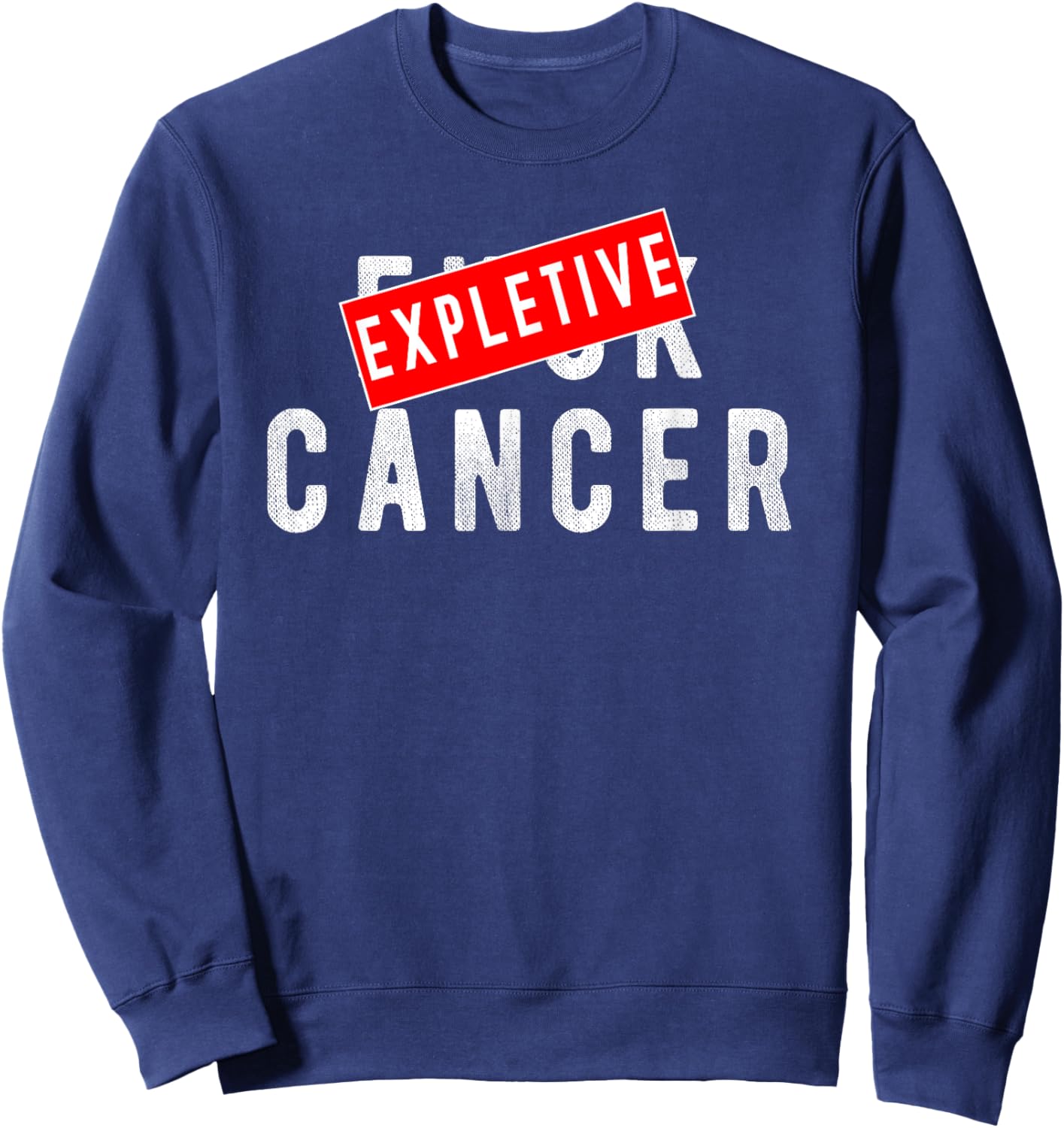 F-ck Cancer Clean with Expletive Box for Cancer Awareness Sweatshirt - Sweatshirt | Navy